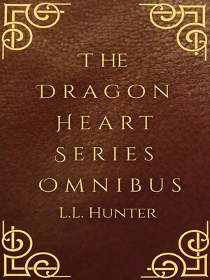 cover image of The Dragon Heart Series Omnibus